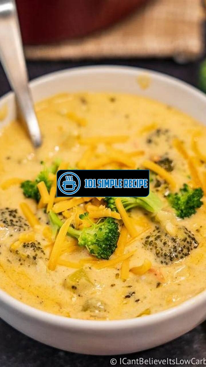 Delicious Keto Broccoli Cheddar Soup Recipe | 101 Simple Recipe