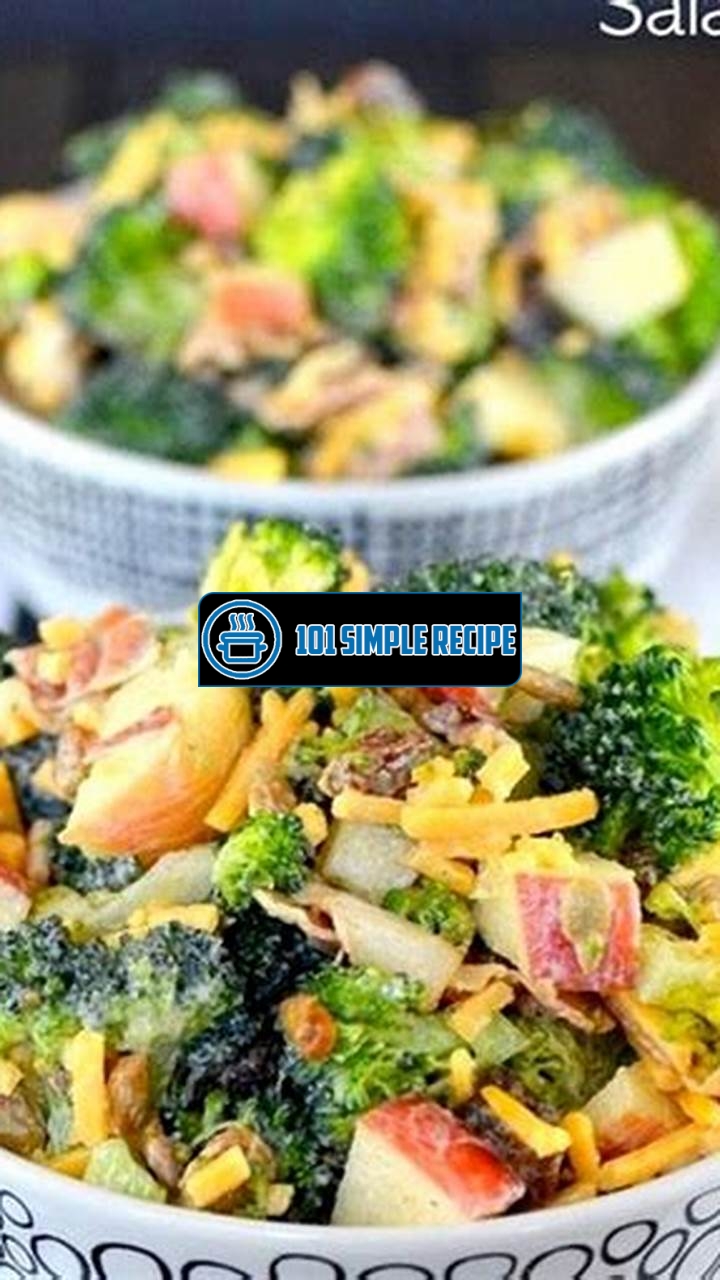 Delicious Broccoli Salad Recipe with Apple Cider Vinegar | 101 Simple Recipe