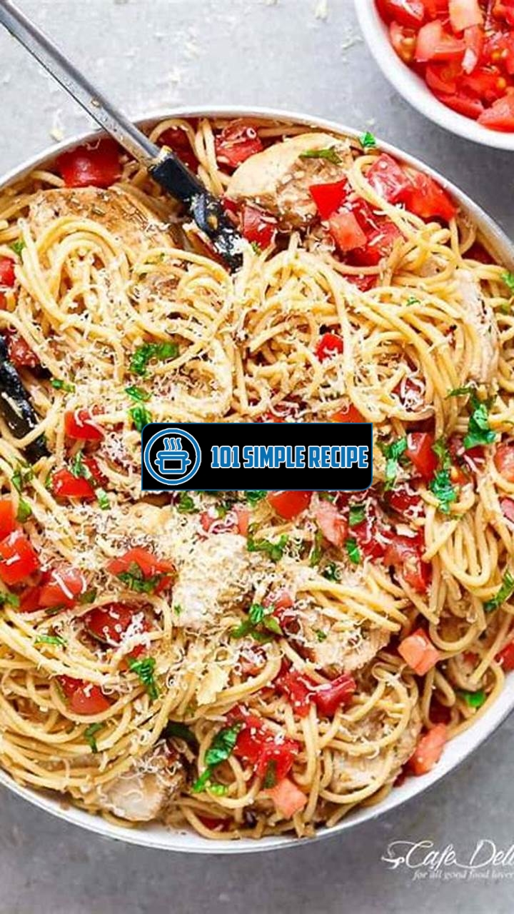 Delicious Bruschetta Chicken Pasta Salad Recipe | 101 Simple Recipe