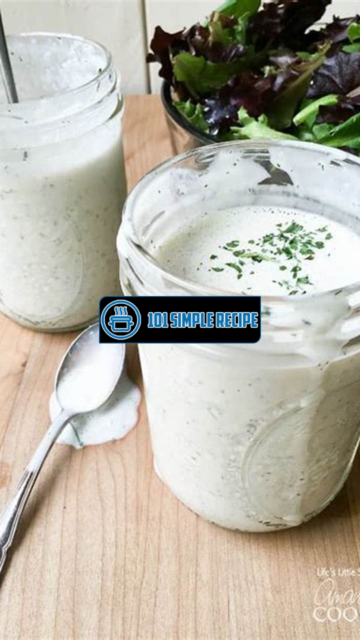 Delicious Homemade Buttermilk Ranch Recipe | 101 Simple Recipe