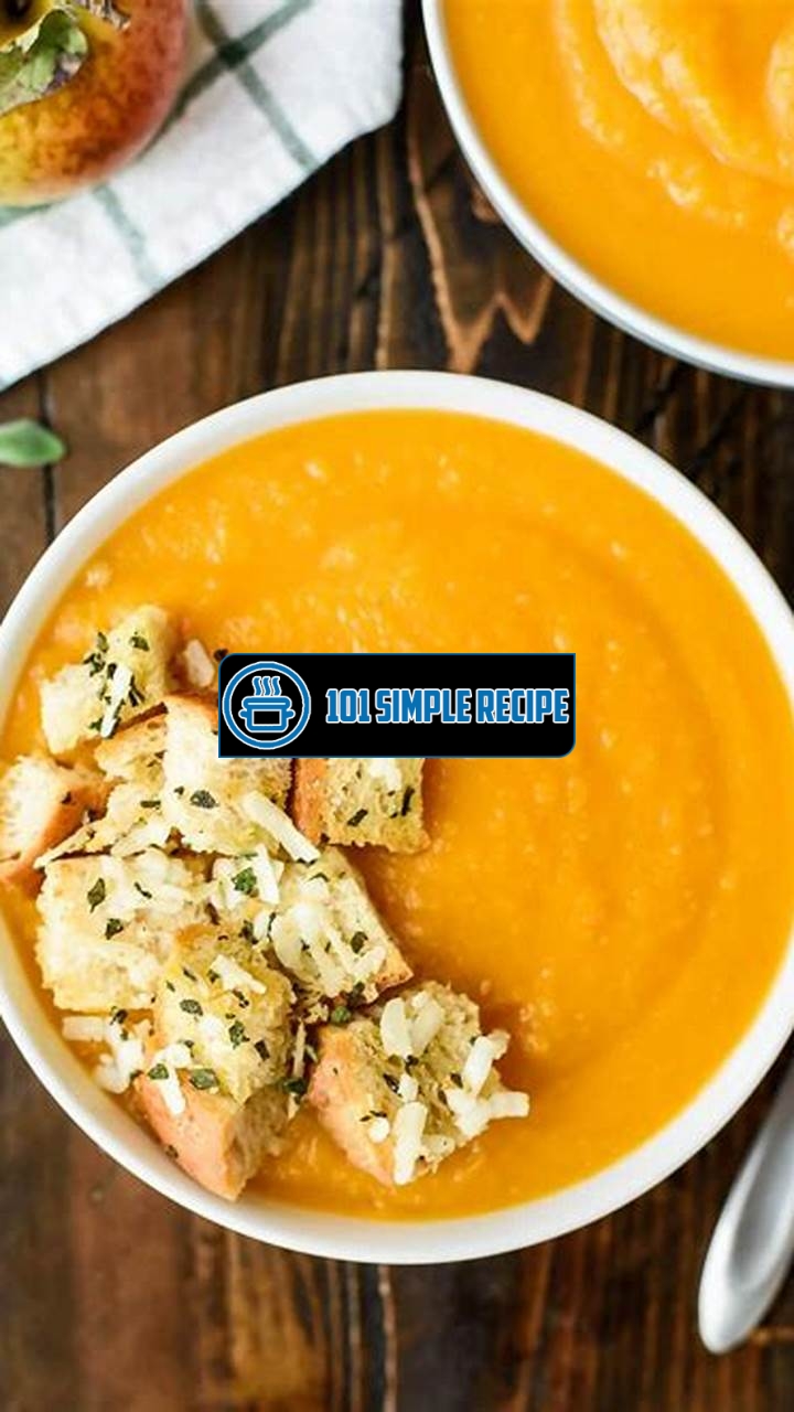 Delicious Butternut Squash and Apple Soup: A Fall Favorite | 101 Simple Recipe