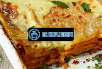 Delicious Butternut Squash Lasagna Recipe by Martha Stewart | 101 Simple Recipe