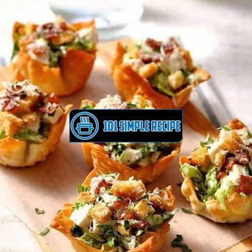 Delicious Caesar Salad Wonton Cups: A Must-Try Appetizer! | 101 Simple Recipe