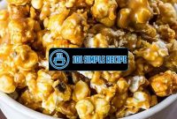 Deliciously Easy Caramel Corn Recipe | 101 Simple Recipe