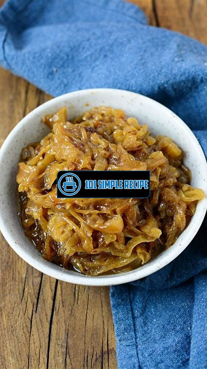 Deliciously Caramelized Onion Quick Recipe | 101 Simple Recipe