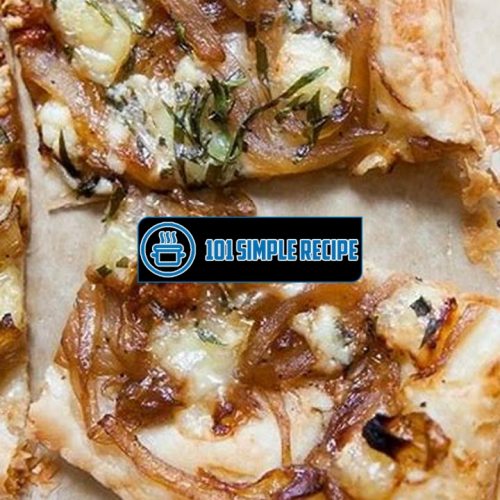 Caramelized Onion Tart With Gorgonzola And Brie | 101 Simple Recipe