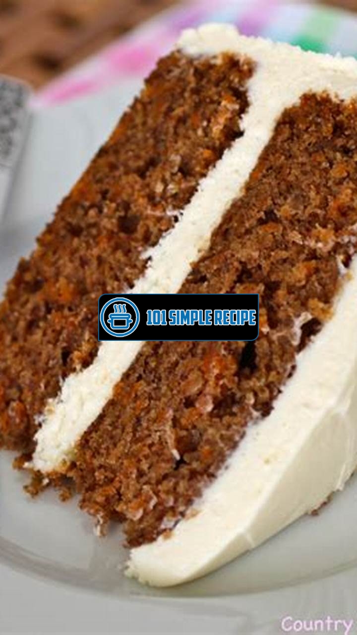 Irresistible Carrot Cake Recipe with Cream Cheese Frosting | 101 Simple Recipe