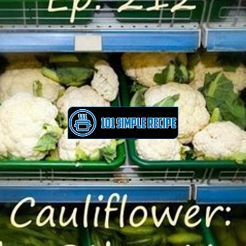 The Perfect Cauliflower Meat Substitute Recipe | 101 Simple Recipe