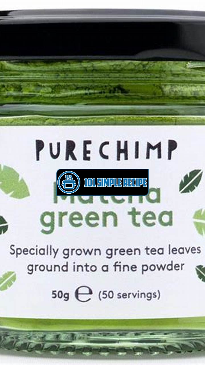 Discover the Secrets of Ceremonial Grade Matcha Green Tea | 101 Simple Recipe