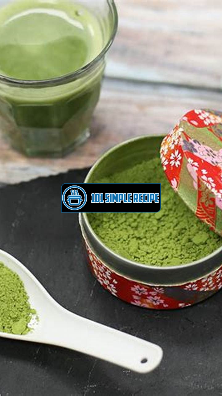 Unlock the Secrets of Ceremonial Grade Matcha Tea | 101 Simple Recipe