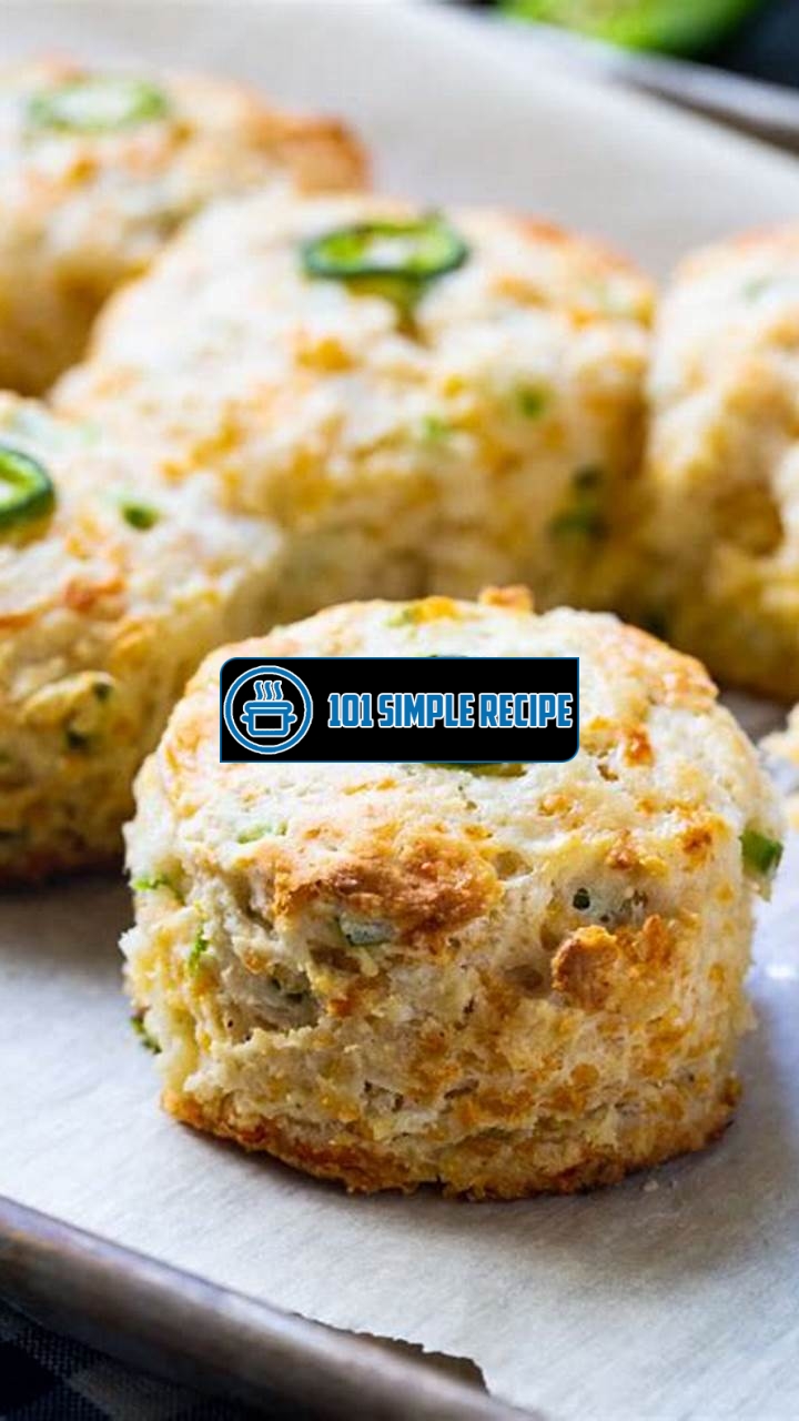 The Perfect Cheddar and Jalapeno Biscuits Recipe | 101 Simple Recipe