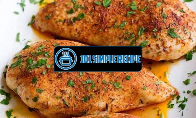 Delicious Chicken Breast Bake Recipes for Dinner | 101 Simple Recipe