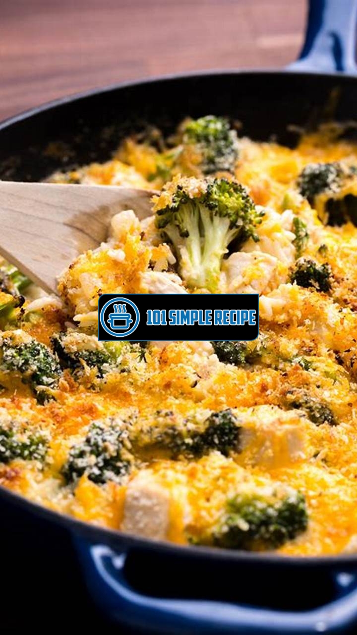 Delicious Chicken Broccoli Bake Recipe for a Quick Dinner Idea | 101 Simple Recipe