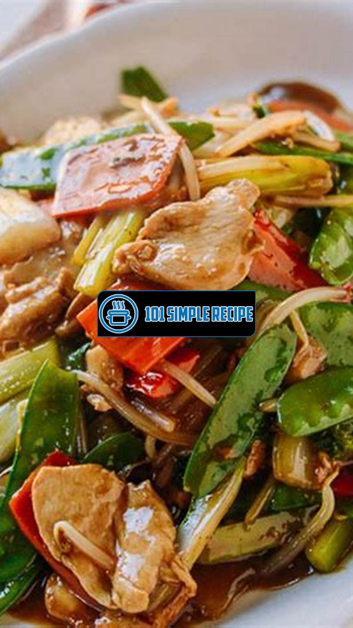 Delicious Chicken Chop Suey Recipe for Quick and Easy Dinner | 101 Simple Recipe