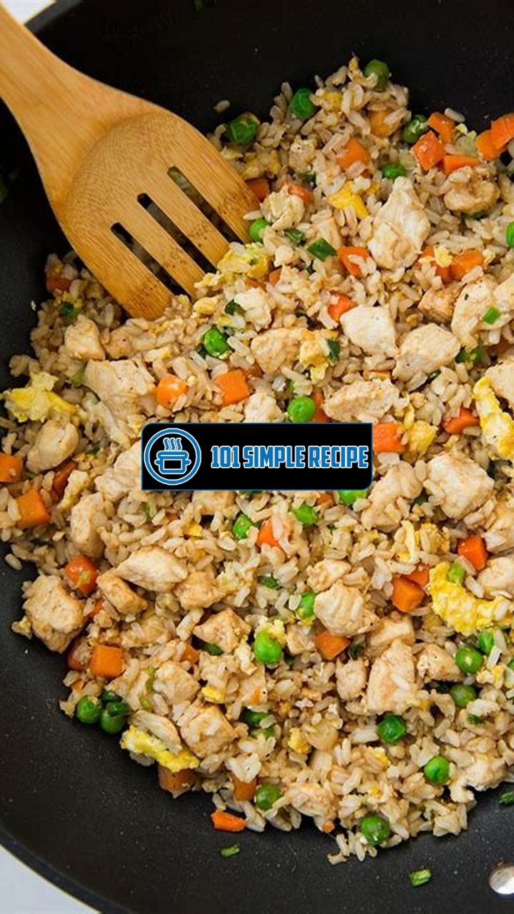 Delicious Chicken Fried Rice Recipe | 101 Simple Recipe