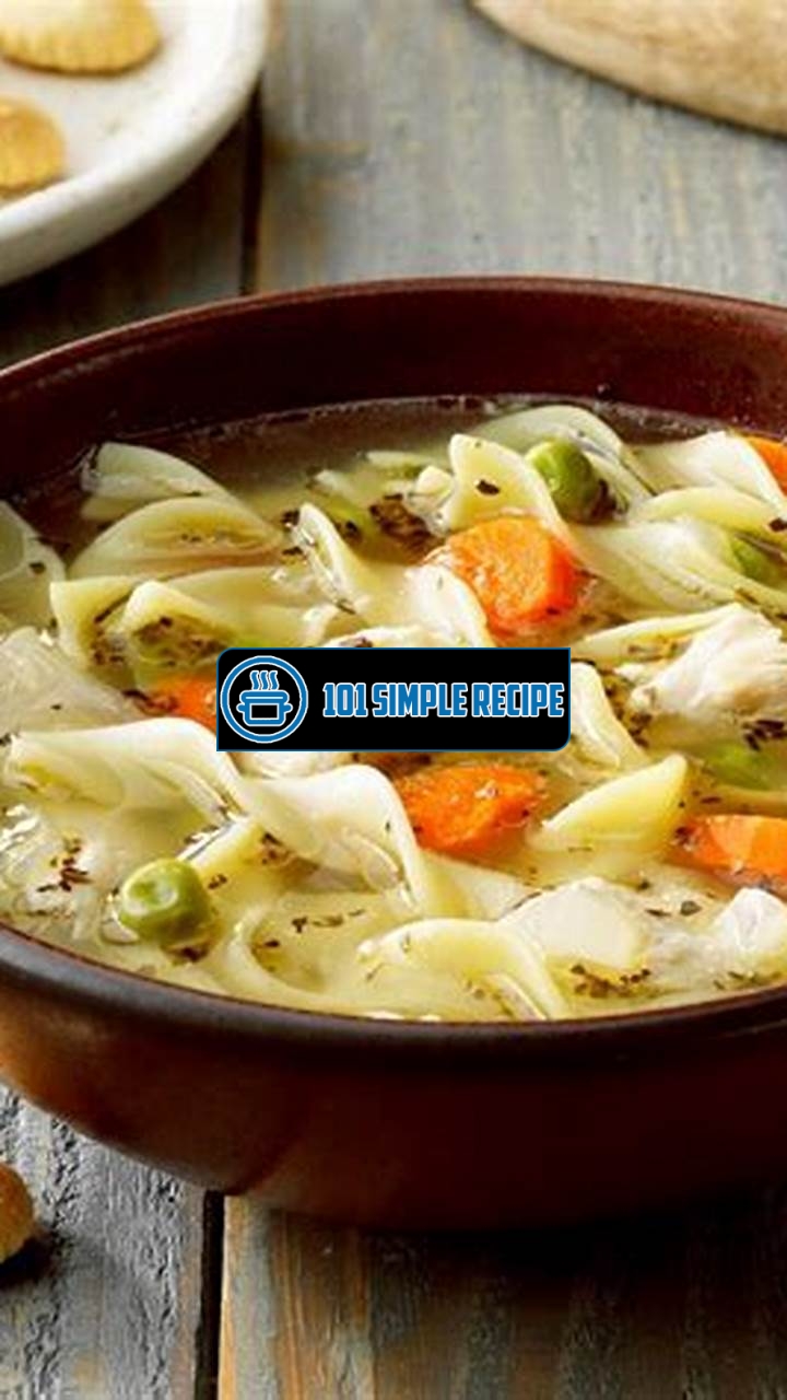 Delicious Homemade Chicken Noodle Soup Recipe | 101 Simple Recipe