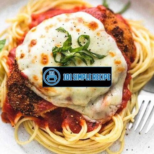 Delicious and Healthy Baked Chicken Parmesan Recipes | 101 Simple Recipe