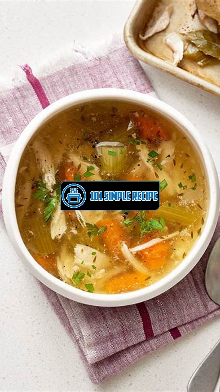 How to Make Delicious Chicken Soup with a Whole Chicken | 101 Simple Recipe