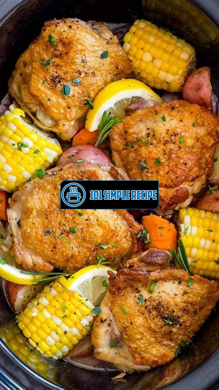 Delicious Chicken Thigh Recipes for Slow Cooker Magic | 101 Simple Recipe
