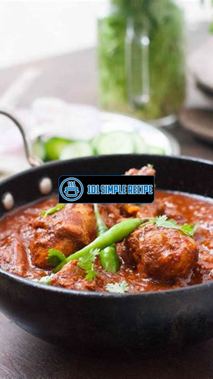 Spice Up Your Dinner with a Delicious Chicken Vindaloo | 101 Simple Recipe