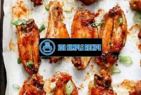 Amazing Baked Chicken Wings Recipe for Finger-Lickin' Goodness | 101 Simple Recipe