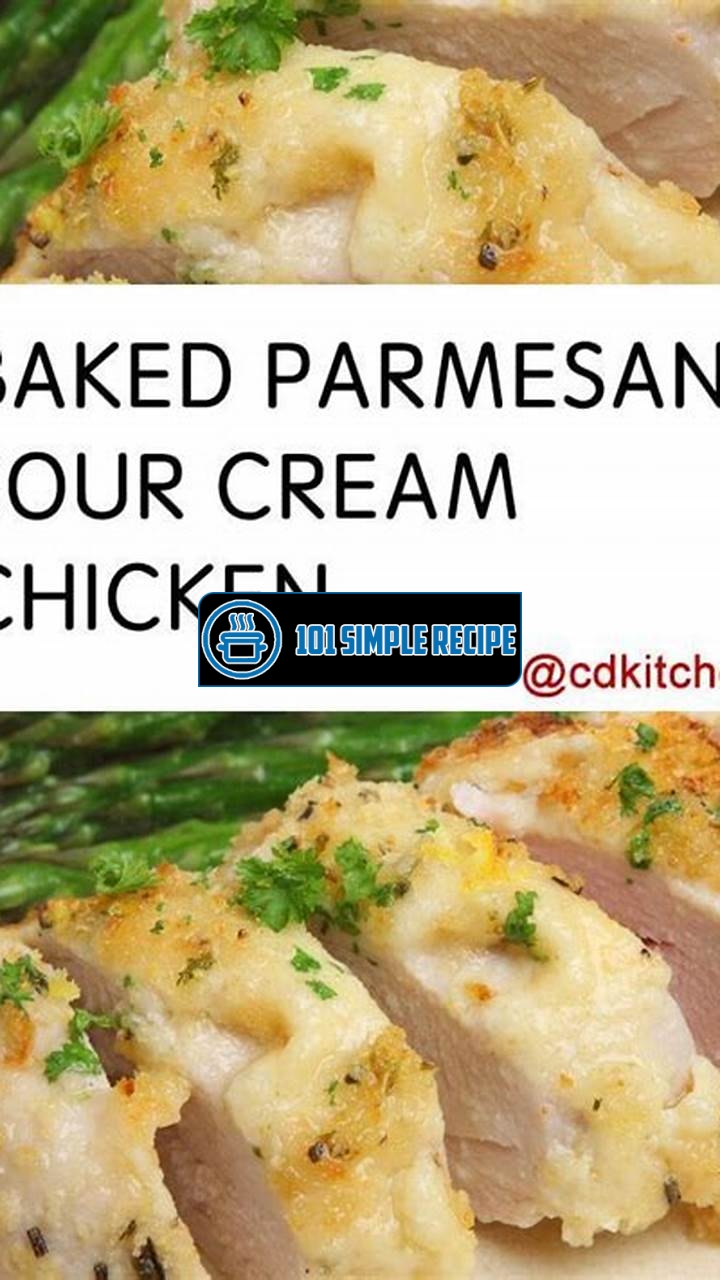 Delicious Recipe: Chicken with Sour Cream and Parmesan Cheese | 101 Simple Recipe