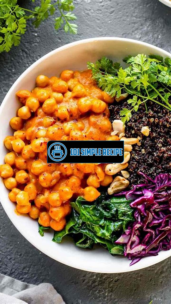 Delicious and Nutritious Chickpea Bowl Recipes | 101 Simple Recipe
