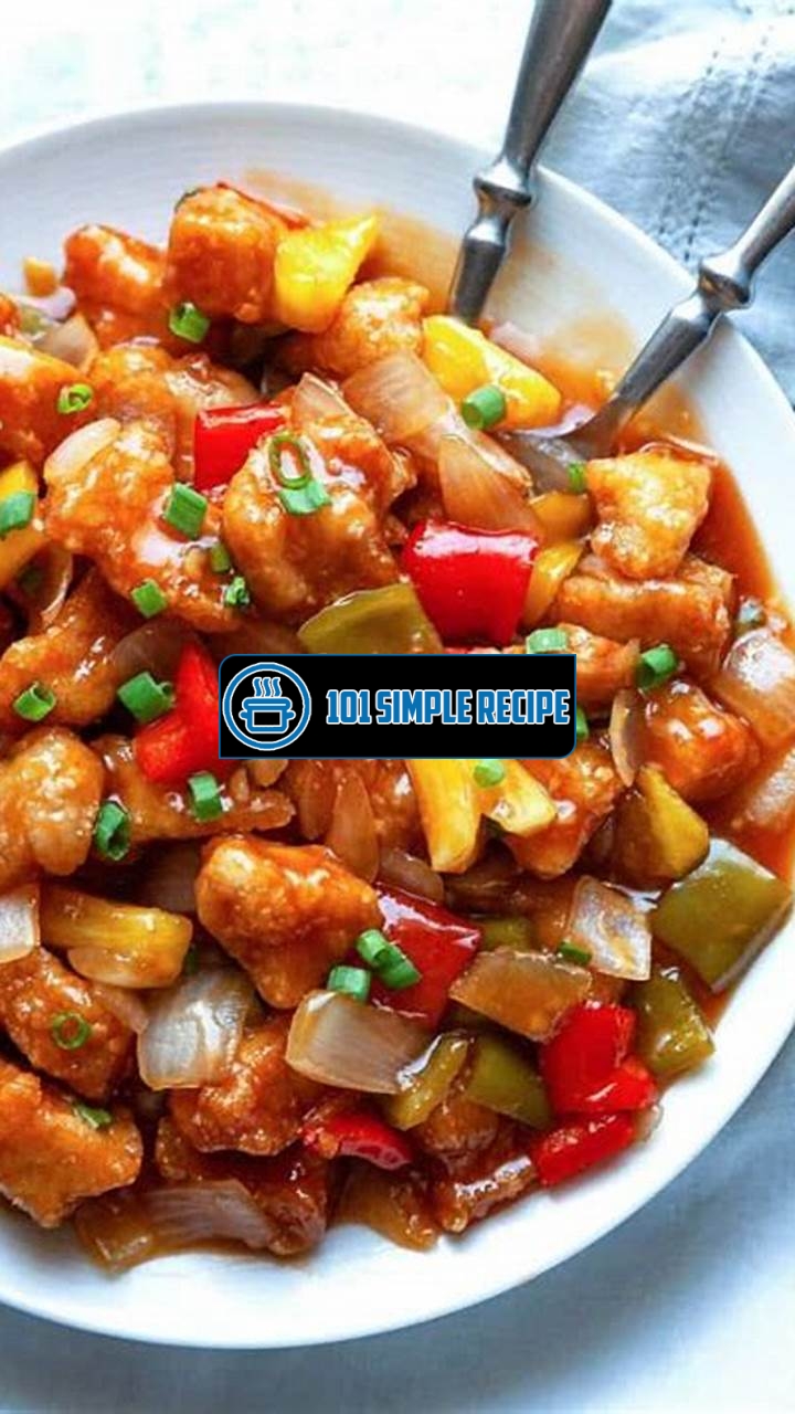 Master the Art of Cooking Chinese Sweet and Sour Chicken with Pineapple | 101 Simple Recipe