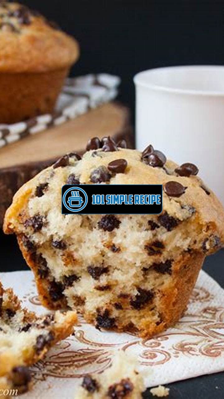 Irresistible Chocolate Chip Muffins that Satisfy Every Craving | 101 Simple Recipe