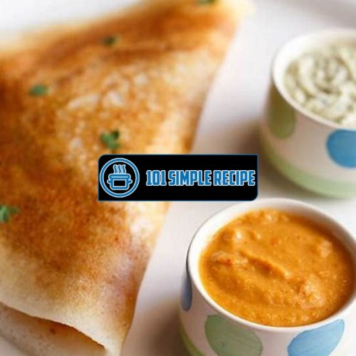 The Best Chutney Recipe to Elevate Your Dosa Experience | 101 Simple Recipe