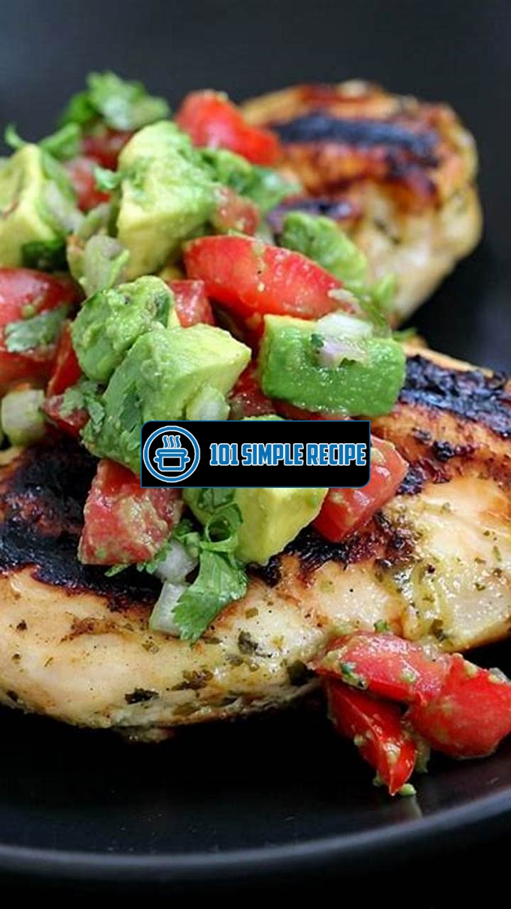 Deliciously Light and Flavorful Cilantro Lime Chicken with Avocado Salsa | 101 Simple Recipe