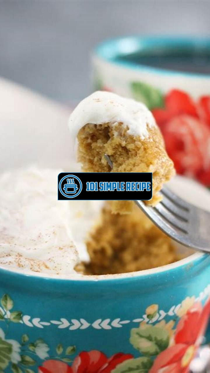 Indulge in a Delicious and Easy Cinnamon Mug Cake Recipe | 101 Simple Recipe