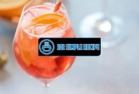 Master the Perfect Aperol Spritz Cocktail | 101 Simple Recipe