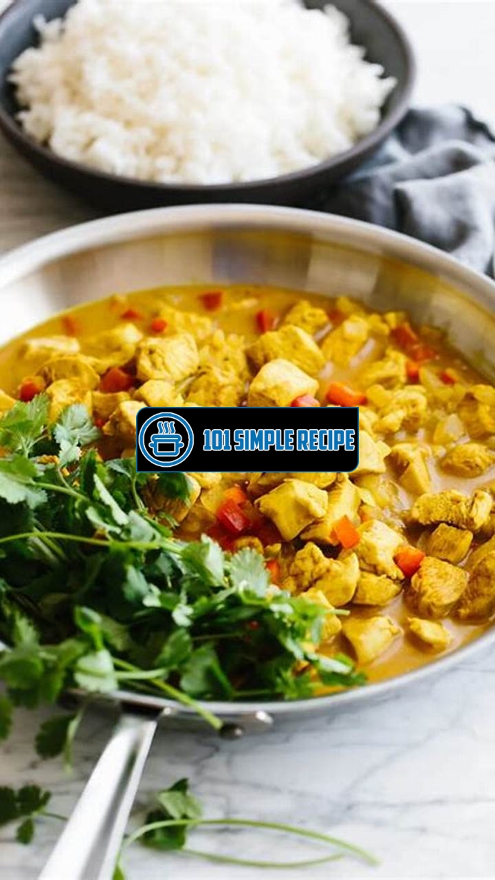 A Flavor Explosion: Coconut Curry Chicken Recipe | 101 Simple Recipe