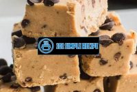 Indulge in Delicious Homemade Cookie Dough Fudge | 101 Simple Recipe