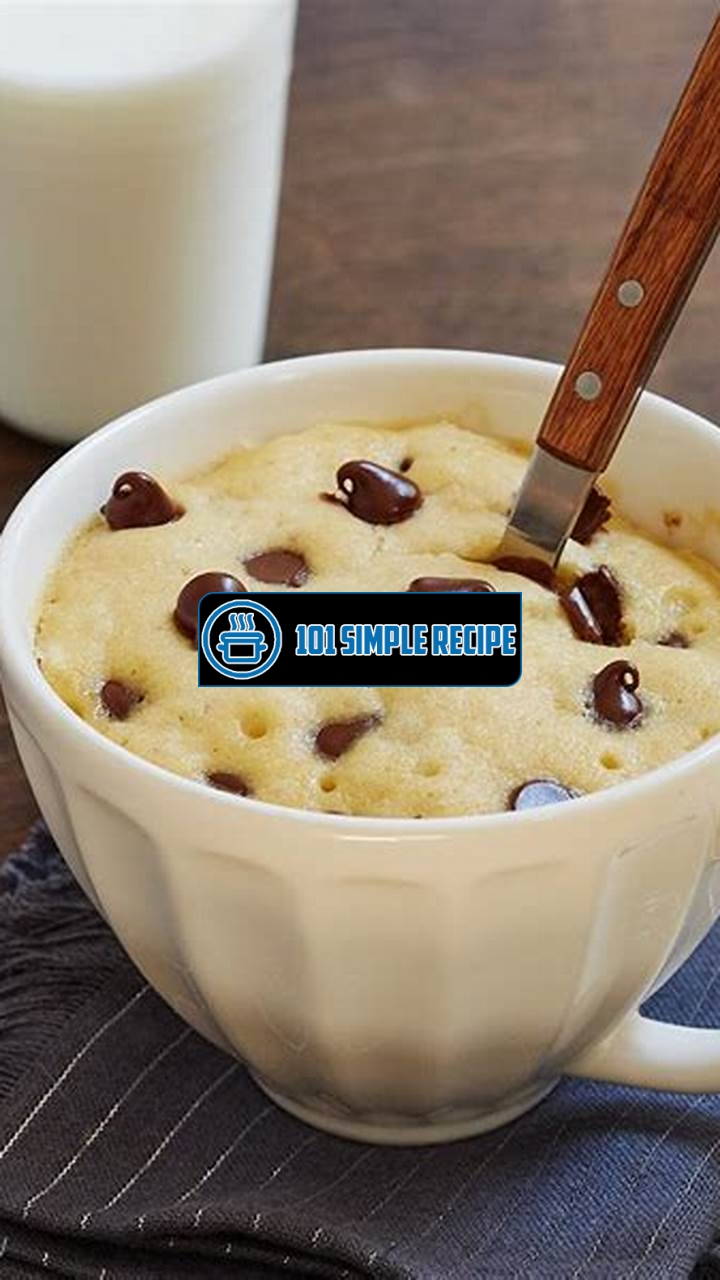 Indulge in the Irresistible Delight of a Cookie in a Mug | 101 Simple Recipe