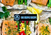 Cooking For Two Easy Salmon And Vegetable Foil Packets | 101 Simple Recipe