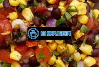 Delicious Authentic Mexican Corn Salsa Recipe | 101 Simple Recipe