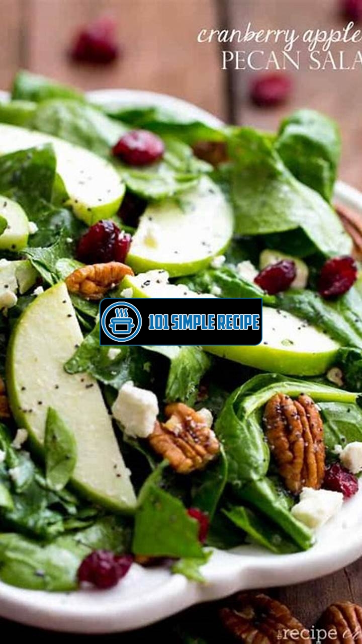 A Delicious Twist: Cranberry Apple Pecan Salad with Poppyseed Dressing | 101 Simple Recipe