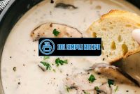 Delicious Cream of Mushroom Soup Recipe for a Cozy Meal | 101 Simple Recipe