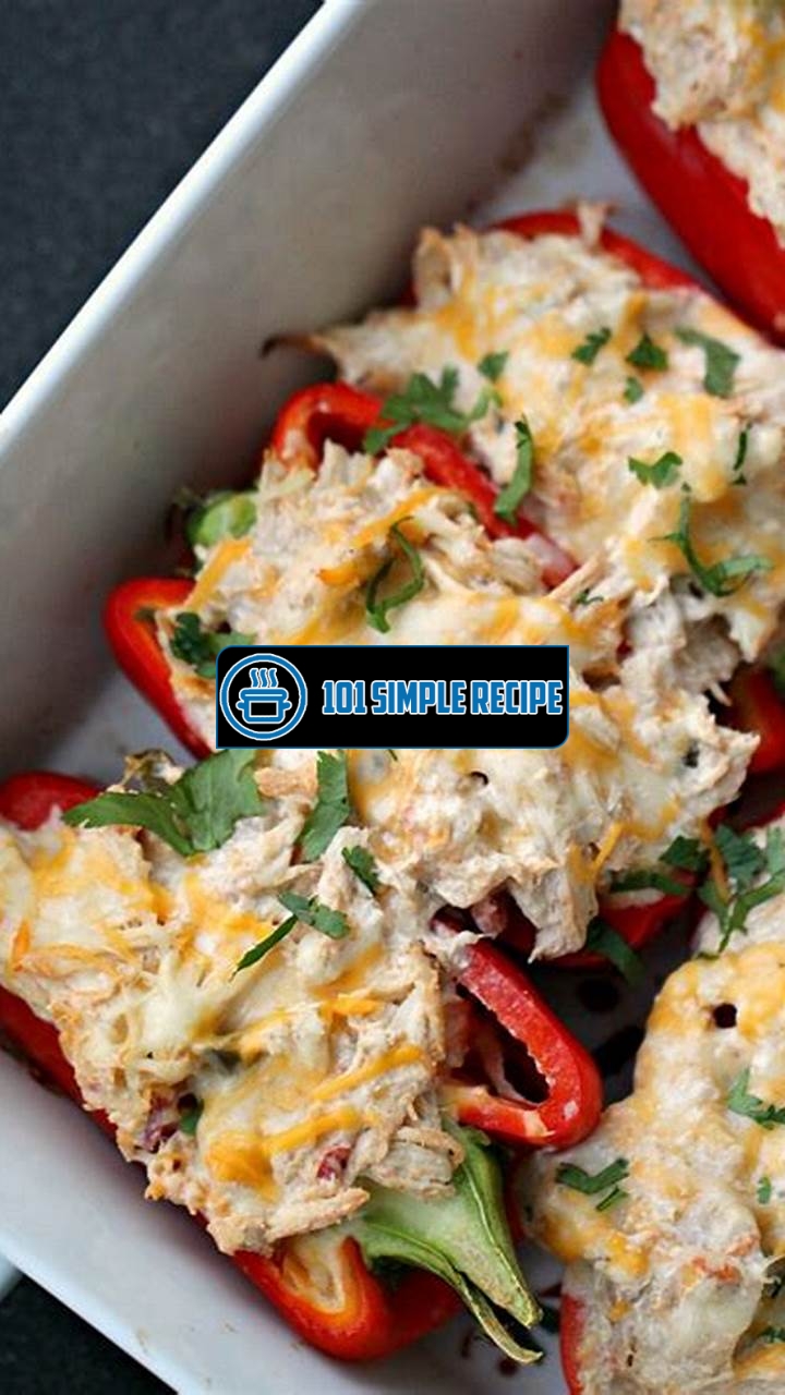 Irresistibly Delicious Creamy Chicken Stuffed Peppers | 101 Simple Recipe