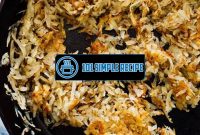 How to Make Crispy Hash Browns for Breakfast | 101 Simple Recipe