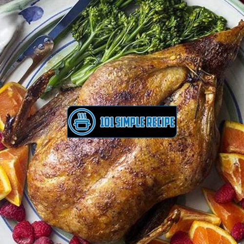 Crispy Roast Duck: A Delicious and Mouthwatering Recipe | 101 Simple Recipe