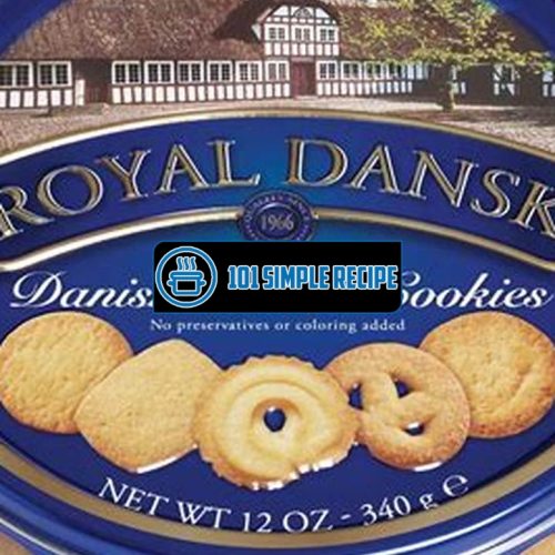 Discover the Authentic Taste of Danish Butter Cookies in Blue Tin | 101 Simple Recipe