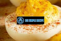 Unleash Your Culinary Skills with this Simple Deviled Eggs Recipe | 101 Simple Recipe