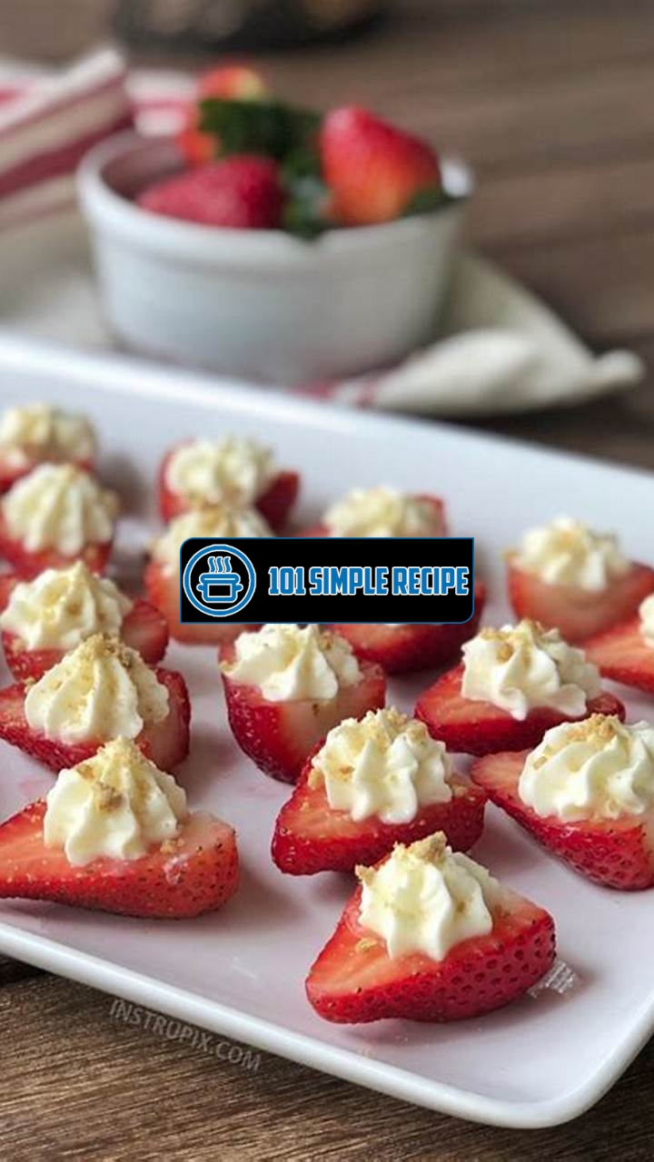 Delicious and Easy Deviled Strawberries Recipe | 101 Simple Recipe