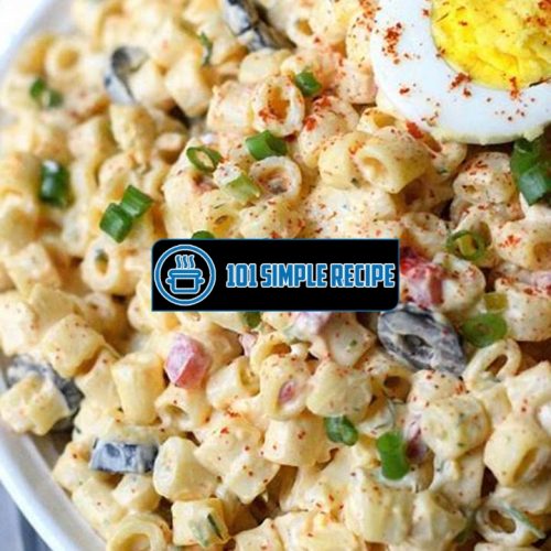 Take Your Pasta Salad to the Next Level with Devilled Egg Flair | 101 Simple Recipe
