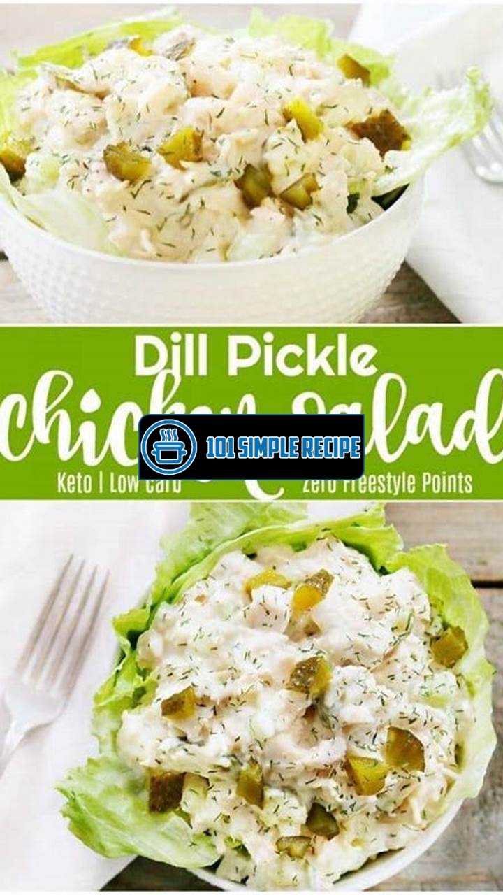 Delicious Dill Pickle Chicken Salad: A Keto Delight | 101 Simple Recipe