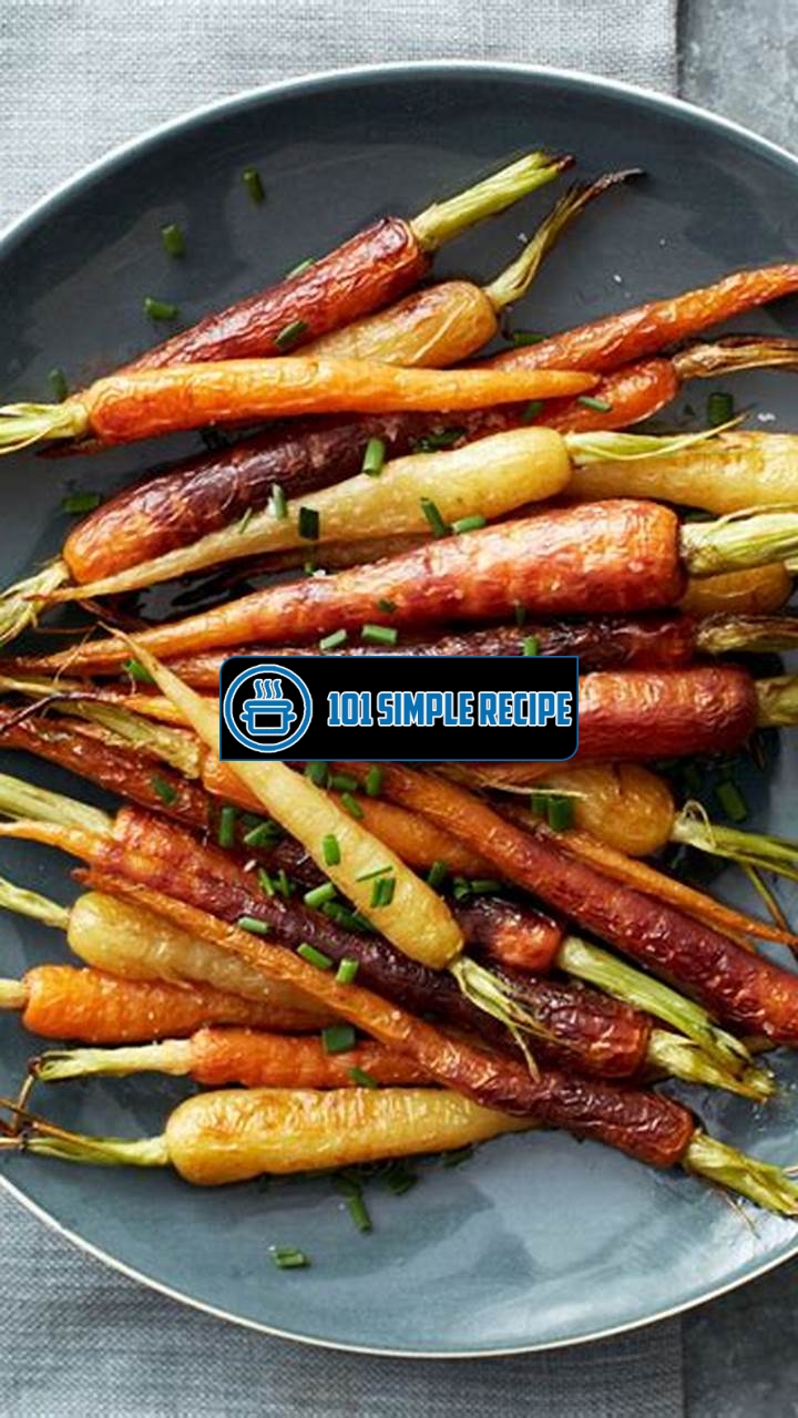 Delicious Easter Carrots Recipe: A Colorful Twist to Your Table | 101 Simple Recipe