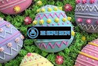 Elevate Your Easter Dessert with Stunning Cake Decorations | 101 Simple Recipe